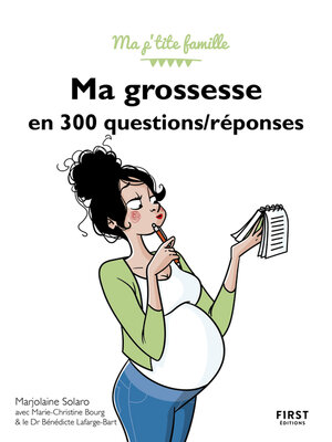 cover image of Ma grossesse en 300 questions / réponses, 3e édition